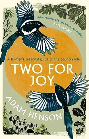 Two for Joy - The Myriad Ways to Enjoy the Countryside